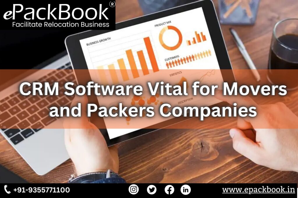 CRM Software is Vital For Movers and Packers Companies