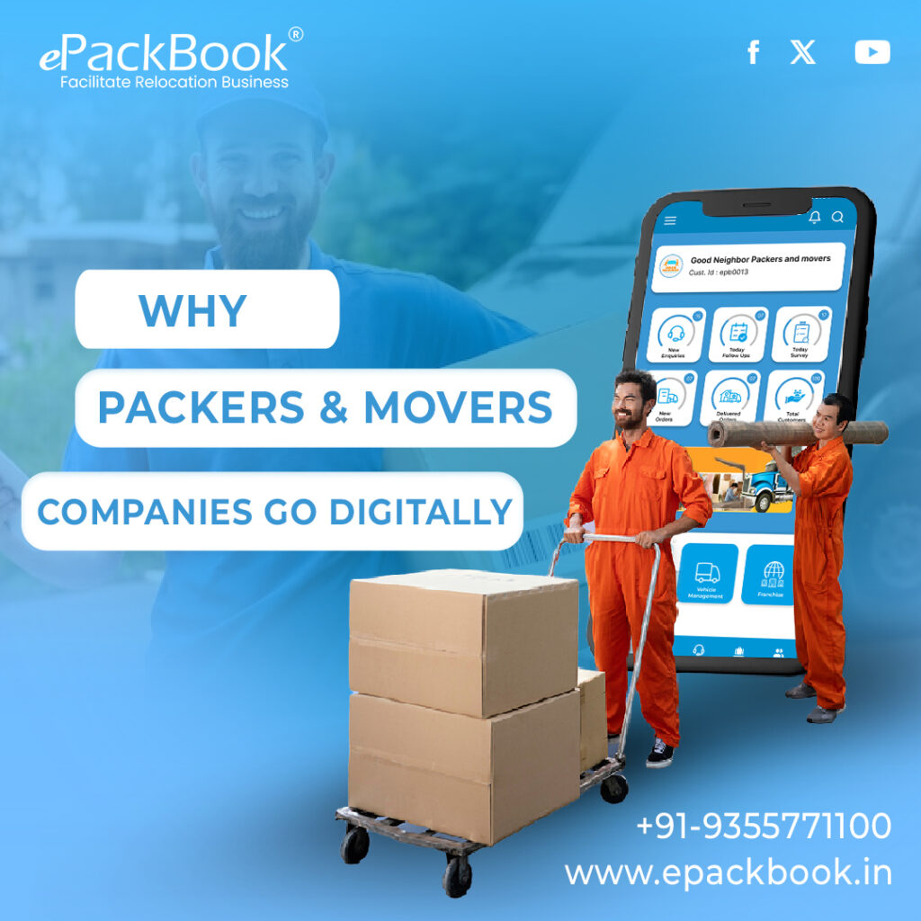 Why Packers and Movers Companies go Digitally